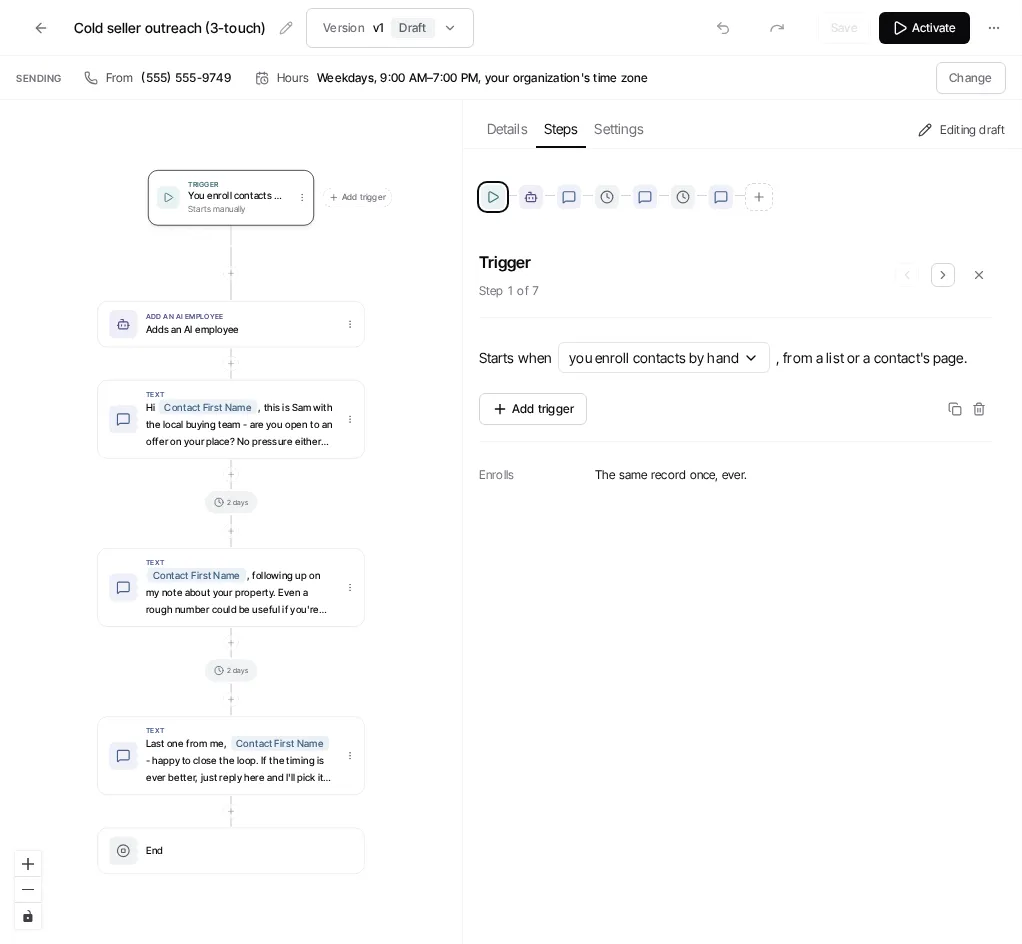 The trigger selected in the Steps tab: Starts when you enroll contacts by hand